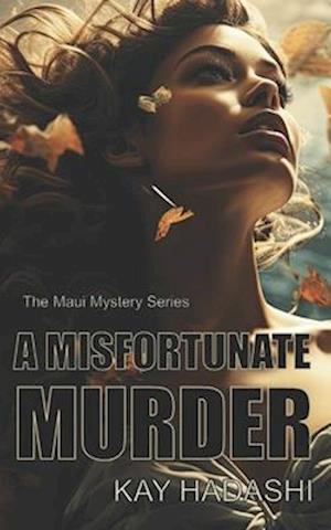 A Misfortunate Murder: A Mother Being Hunted