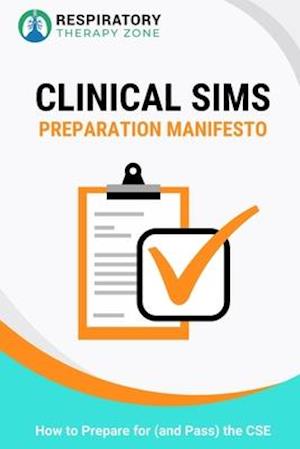 Clinical Sims Preparation Manifesto