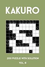 Kakuro 200 Puzzle With Solution Vol. 8