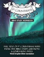 1 Corinthians Inductive Bible Study Workbook: The full text of 1st Corinthians with open-ended questions for inductive bible study 