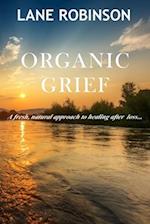 Organic Grief