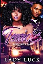 Toxic 3: Jasmine's Fate 