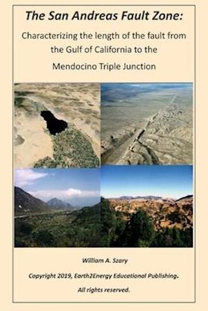 The San Andreas Fault Zone: Characterizing the length of the fault from the Gulf of California to the Mendocino Triple Junction