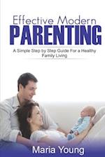 Effective Modern Parenting Guide