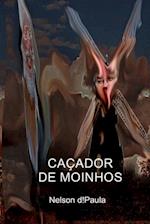 Caçador de Moinhos