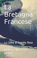 La bretagna Francese