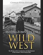 Mining Towns in the Wild West