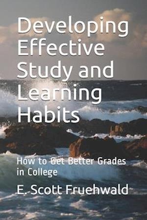 Developing Effective Study and Learning Habits