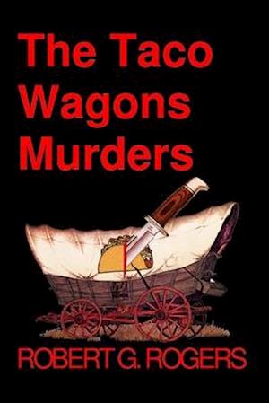 The Taco Wagons Murders