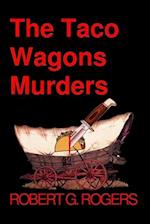 The Taco Wagons Murders