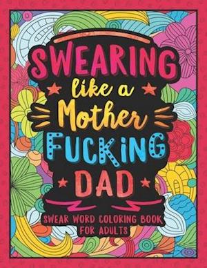 Swearing Like a Motherfucking Dad