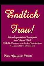 Endlich Frau!