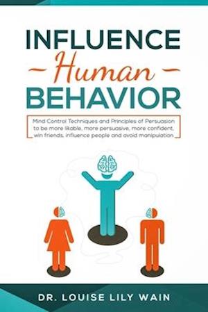 Influence Human Behavior