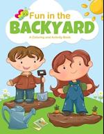 Fun in the Backyard. A Coloring and Activity Book