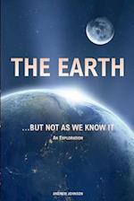 The Earth...  but not  As We Know It