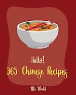 Hello! 365 Chinese Recipes