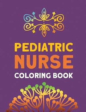 Pediatric Nurse Coloring Book