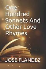 One Hundred Sonnets And Other Love Rhymes