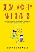 Social Anxiety and Shyness