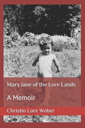 Mary Jane of the Lore Lands