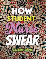 How Student Nurse Swear - Coloring Book