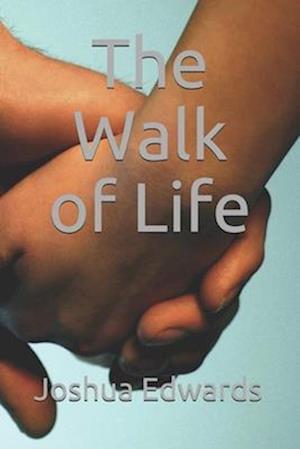 The Walk of Life