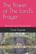 The Power of The Lord's Prayer