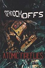 Atomic Fireflies: A Tale Of The Knockoffs 