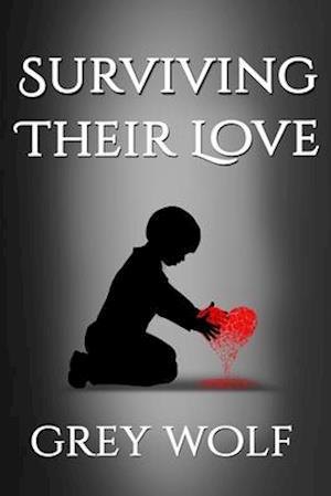 Surviving Their Love