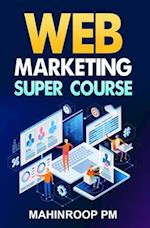 Web Marketing Super Course