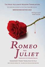 Romeo and Juliet Translated into Modern English: The most accurate line-by-line translation available, alongside original English, stage directions an