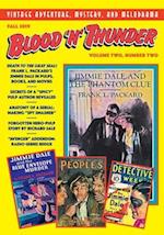 Blood 'n' Thunder, Volume Two, Number Two: Vintage Adventure, Mystery, and Melodrama 