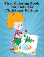 First Coloring Book For Toddlers Christmas Edition