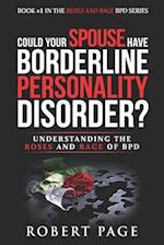 Could Your Spouse Have Borderline Personality Disorder?