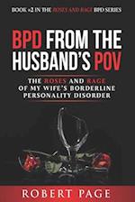 BPD from the Husband's POV: The Roses and Rage of My Wife's Borderline Personality Disorder 