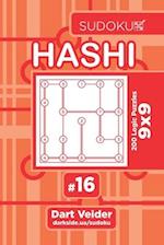Sudoku Hashi - 200 Logic Puzzles 9x9 (Volume 16)