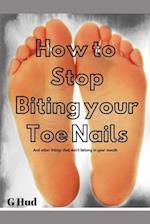 How to stop biting your Toe Nails