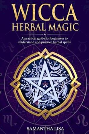 Wicca Herbal Magic