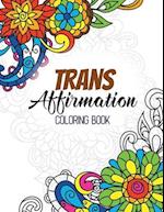 Trans Affirmation Coloring Book