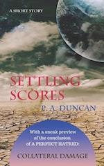 Settling Scores