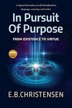 In Pursuit of Purpose