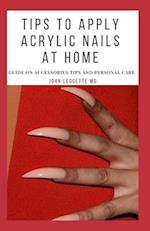 Tips to Apply Acrylic Nails at Home