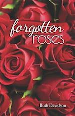 Forgotten Roses