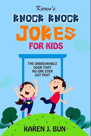 Karen's Knock Knock Jokes For Kids