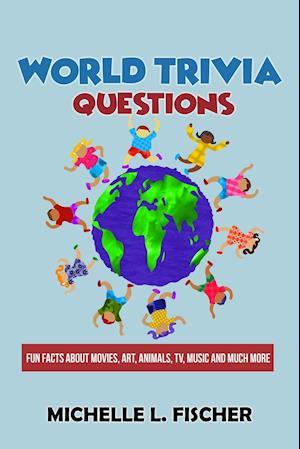 World Trivia Questions