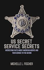 US Secret Service Secrets