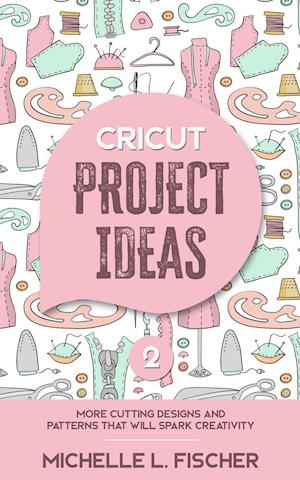 Cricut Project Ideas 2