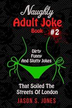 Naughty Adult Joke Book #2