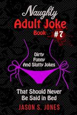 Naughty Adult Joke Book #7
