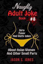 Naughty Adult Joke Book #8